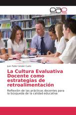 La Cultura Evaluativa Docente como estrategias de retroalimentación