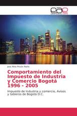 Comportamiento del Impuesto de Industria y Comercio Bogotá 1996 - 2005