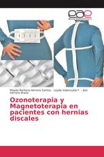 Ozonoterapia y Magnetoterapia en pacientes con hernias discales