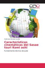Características cinemáticas del Sasae tsuri Komi ashi
