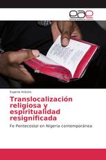 Translocalización religiosa y espiritualidad resignificada