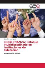 GOBERNANZA: Enfoque Multidisciplinario en Instituciones de Educación
