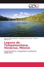 Laguna de Tampamachoco, Veracruz, México