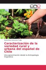 Caracterización de la variedad rural y urbana del español de Chile