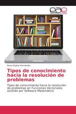 Tipos de conocimiento hacia la resolución de problemas