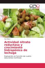 Actividad nitrato reductasa y crecimiento hidropónico de lechuga
