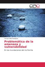 Problemática de la amenaza y vulnerabilidad