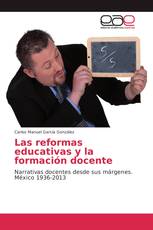 Las reformas educativas y la formación docente