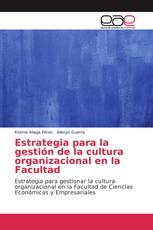 Estrategia para la gestión de la cultura organizacional en la Facultad