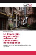 La Concordia, organización asistencial tabacaleros novohispanos