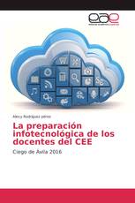 La preparación infotecnológica de los docentes del CEE