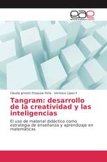 Tangram: desarrollo de la creatividad y las inteligencias