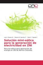 Solución mini-eólica para la generación de electricidad en ZNI