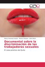 Documental sobre la discriminación de las trabajadoras sexuales