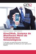 Kine2Mob, Sistema de Monitoreo Móvil de Tratamientos Kinesiológicos