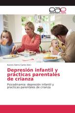 Depresión infantil y prácticas parentales de crianza
