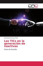 Las TICs en la generación de reactivos