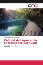 Calidad del agua en la Microcuenca Lechugal