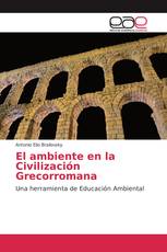 El ambiente en la Civilización Grecorromana