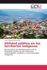 Utilidad pública en los territorios indígenas