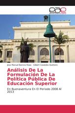 Análisis De La Formulación De La Política Pública De Educación Superior