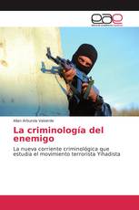 La criminología del enemigo