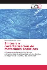 Síntesis y caracterización de materiales zeolíticos