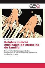 Relatos clínicos musicales de medicina de familia