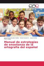 Manual de estrategias de enseñanza de la ortografía del español