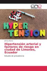 Hipertensión arterial y factores de riesgo en ciudad de Limones, Ecuador