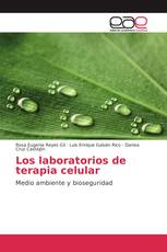 Los laboratorios de terapia celular