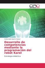 Desarrollo de competencias mediante la programación del robot Karel