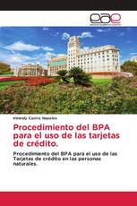 Procedimiento del BPA para el uso de las tarjetas de crédito.