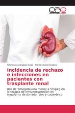 Incidencia de rechazo e infecciones en pacientes con trasplante renal
