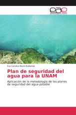 Plan de seguridad del agua para la UNAM