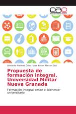 Propuesta de formación integral. Universidad Militar Nueva Granada