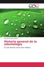 Historia general de la odontología