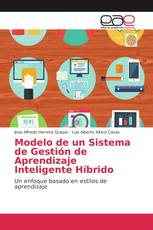 Modelo de un Sistema de Gestión de Aprendizaje Inteligente Híbrido