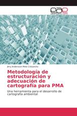 Metodología de estructuración y adecuación de cartografía para PMA