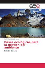 Bases ecológicas para la gestión del ambiente