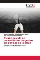 Riesgo suicida en universitarios de grados en ciencias de la salud