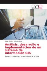 Análisis, desarrollo e implementación de un sistema de información GIS