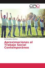 Aproximaciones al Trabajo Social Contemporáneo