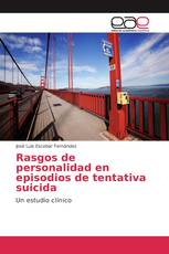 Rasgos de personalidad en episodios de tentativa suicida