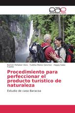 Procedimiento para perfeccionar el producto turístico de naturaleza