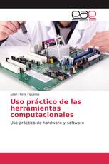 Uso práctico de las herramientas computacionales