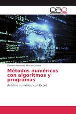 Métodos numéricos con algoritmos y programas