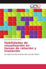 Habilidades de visualización en tareas de rotación y traslación