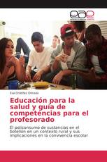 Educación para la salud y guía de competencias para el profesorado