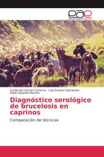 Diagnóstico serológico de brucelosis en caprinos